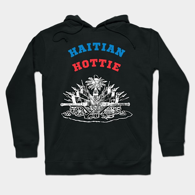 haitian hottie Hoodie by Pro Melanin Brand